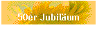 50er Jubil�um